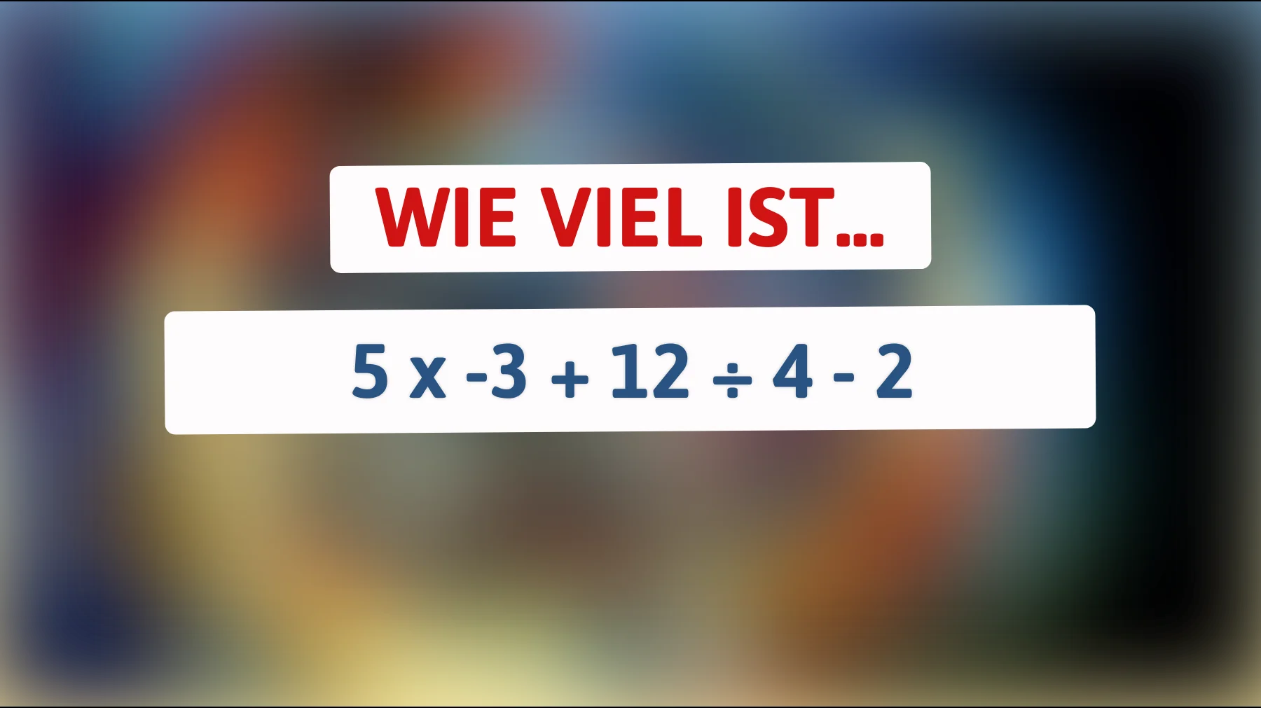 Nur 1% der Menschen können dieses mathematische Rätsel lösen: Kannst du es?"