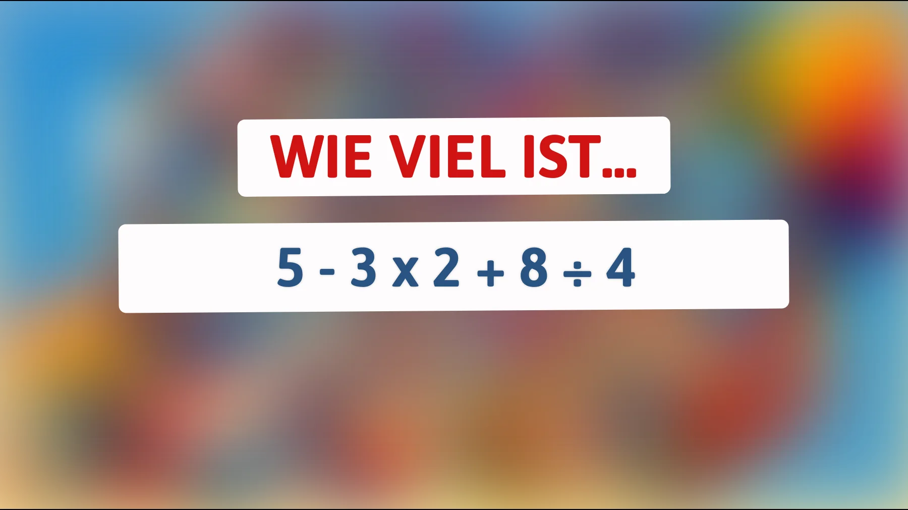 Nur 1% der Menschen können dieses mathematische Rätsel lösen: Teste deine Intelligenz jetzt!"