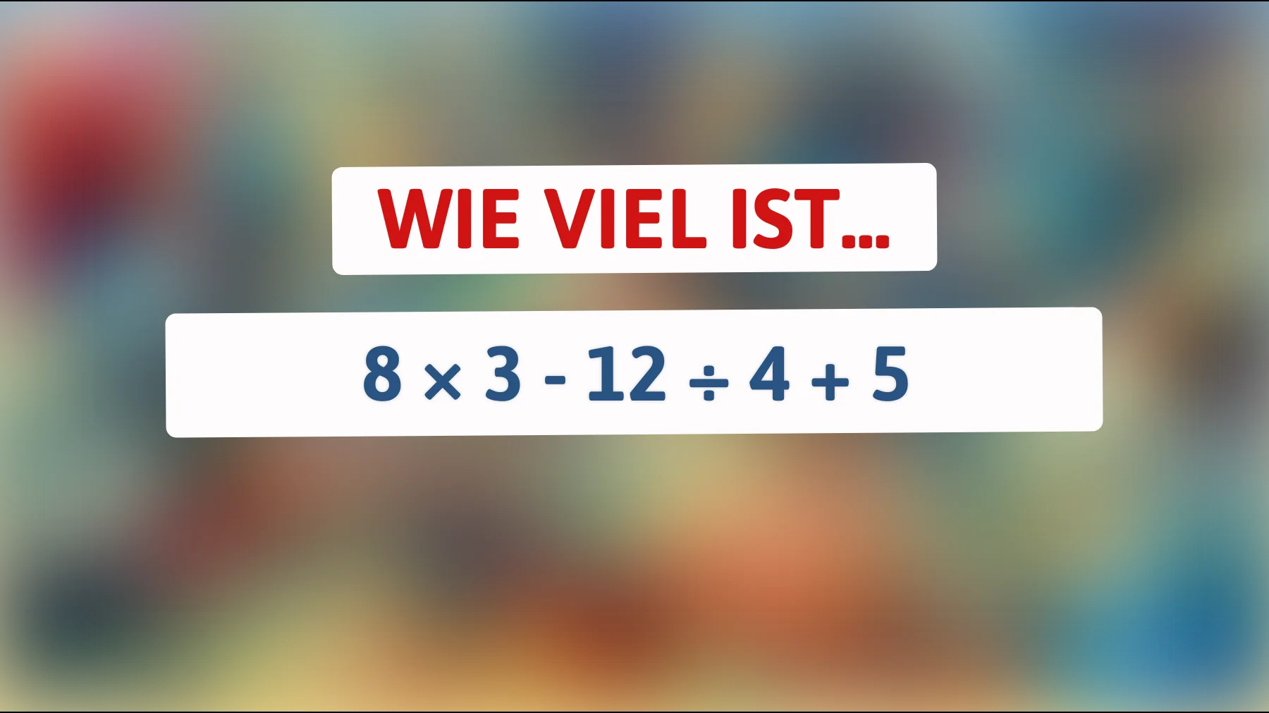 Nur die Schlauesten lösen das: schaffst du dieses einfache Mathe-Rätsel ohne Fehler?"