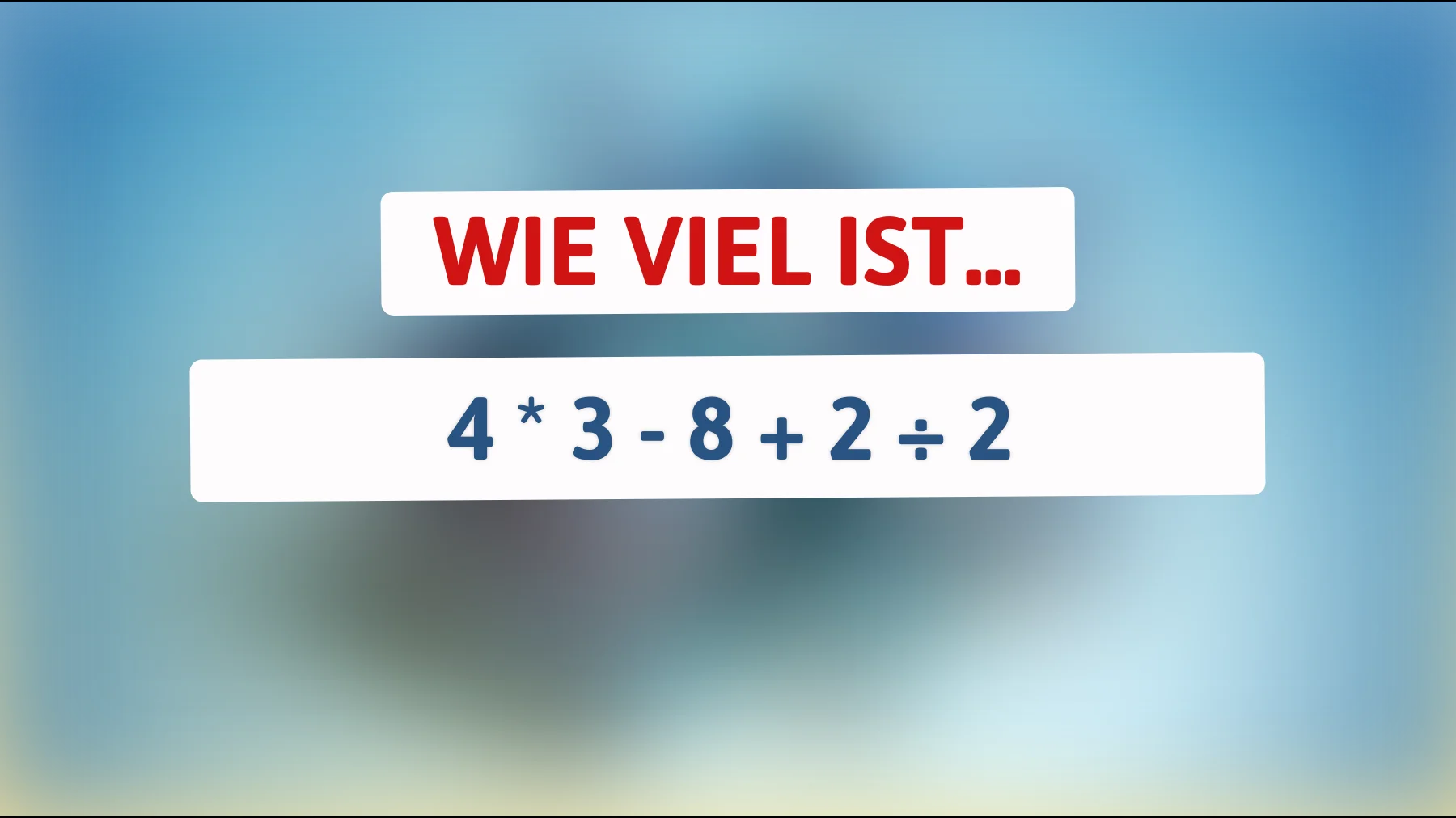 Nur wahre Intelligenzbestien können diese einfache Gleichung richtig lösen – Bist du schlau genug für die Herausforderung?"